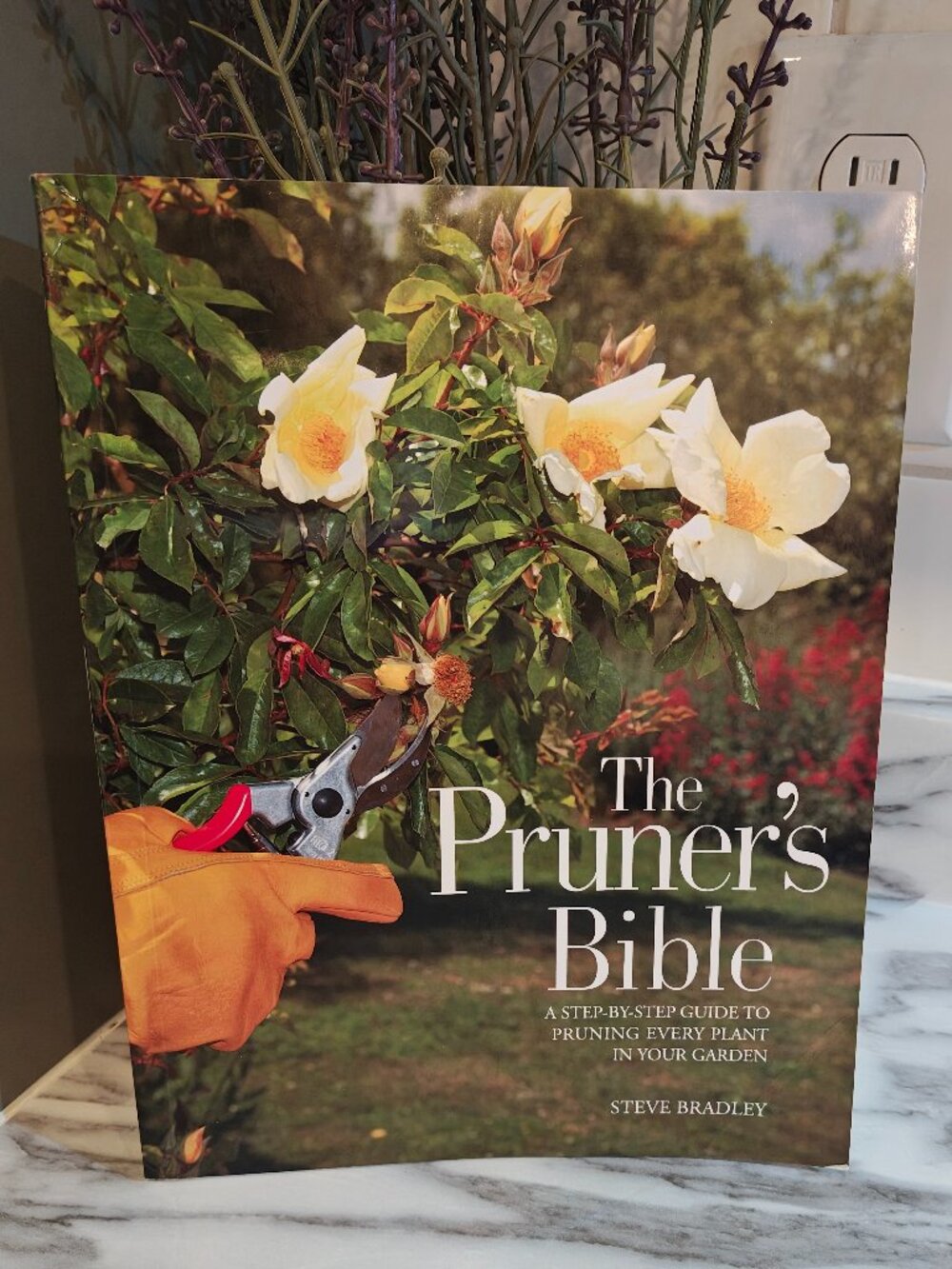 The Pruner’s Bible – Steve Bradley Gardening Book